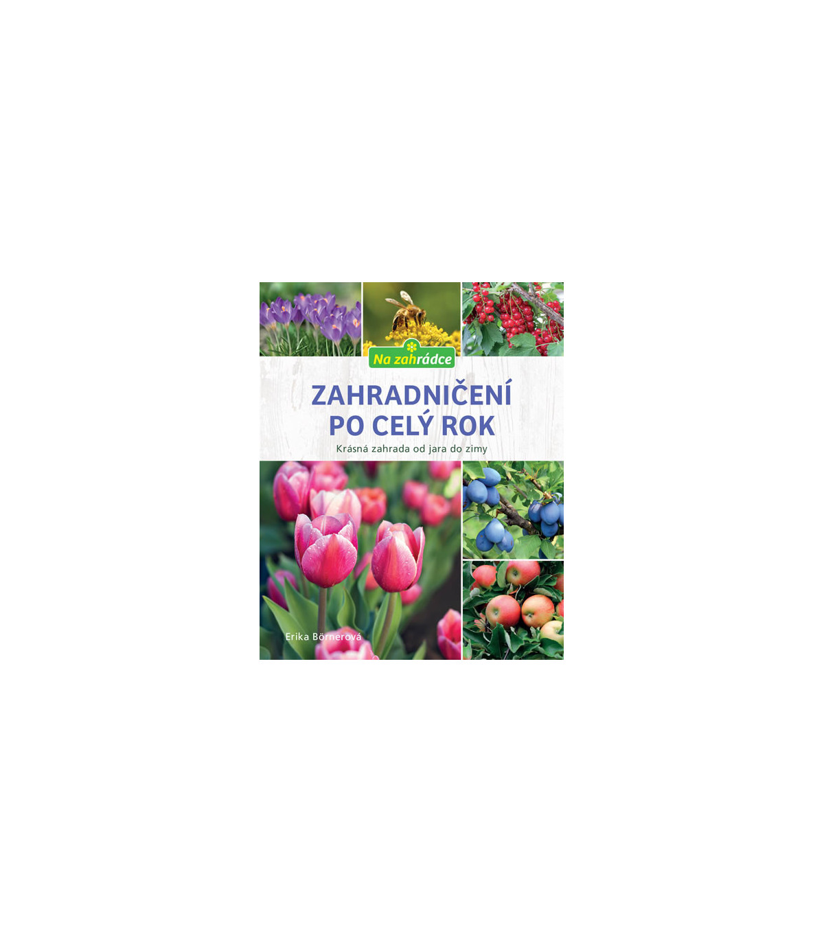 Zahradničení po celý rok