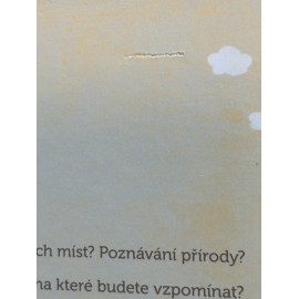 Naše výlety - POŠKOZENÉ