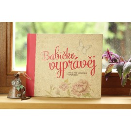 Babičko, vyprávěj | dárek pro babičku | Babičkářství.cz