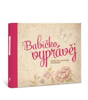 Babičko, vyprávěj, kniha pro uchování vzpomínek