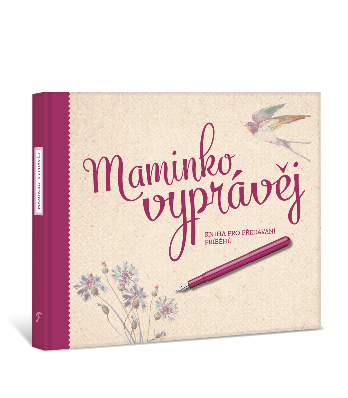 Maminko, vyprávěj  - Kniha pro předávání příběhů