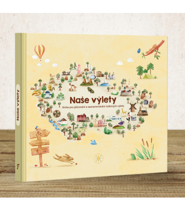 Naše výlety - Kniha pro plánování a zaznamenávání rodinných výletů