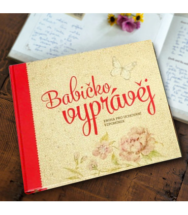 Babičko, vyprávěj, kniha pro uchování vzpomínek