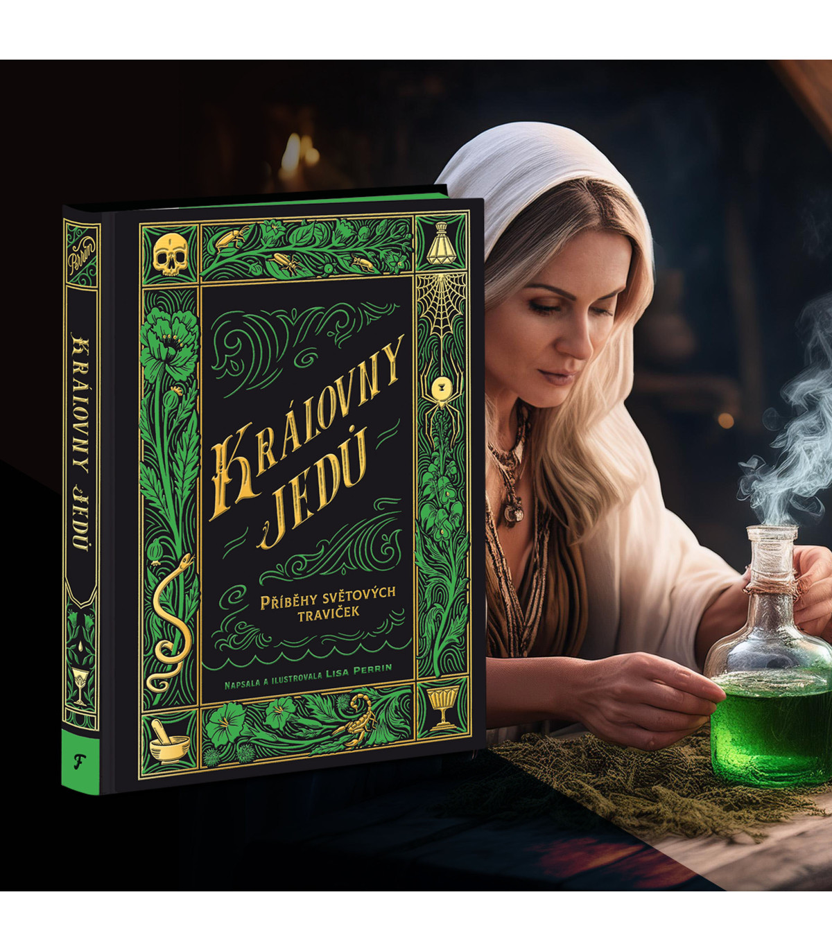 Královny jedů - Příběhy světových traviček