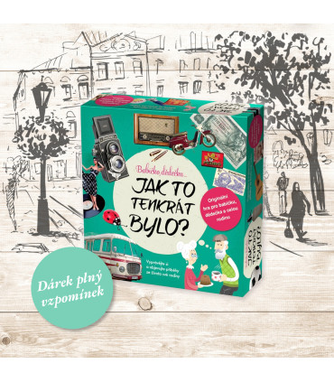 Babičko, dědečku… Jak to tenkrát bylo?