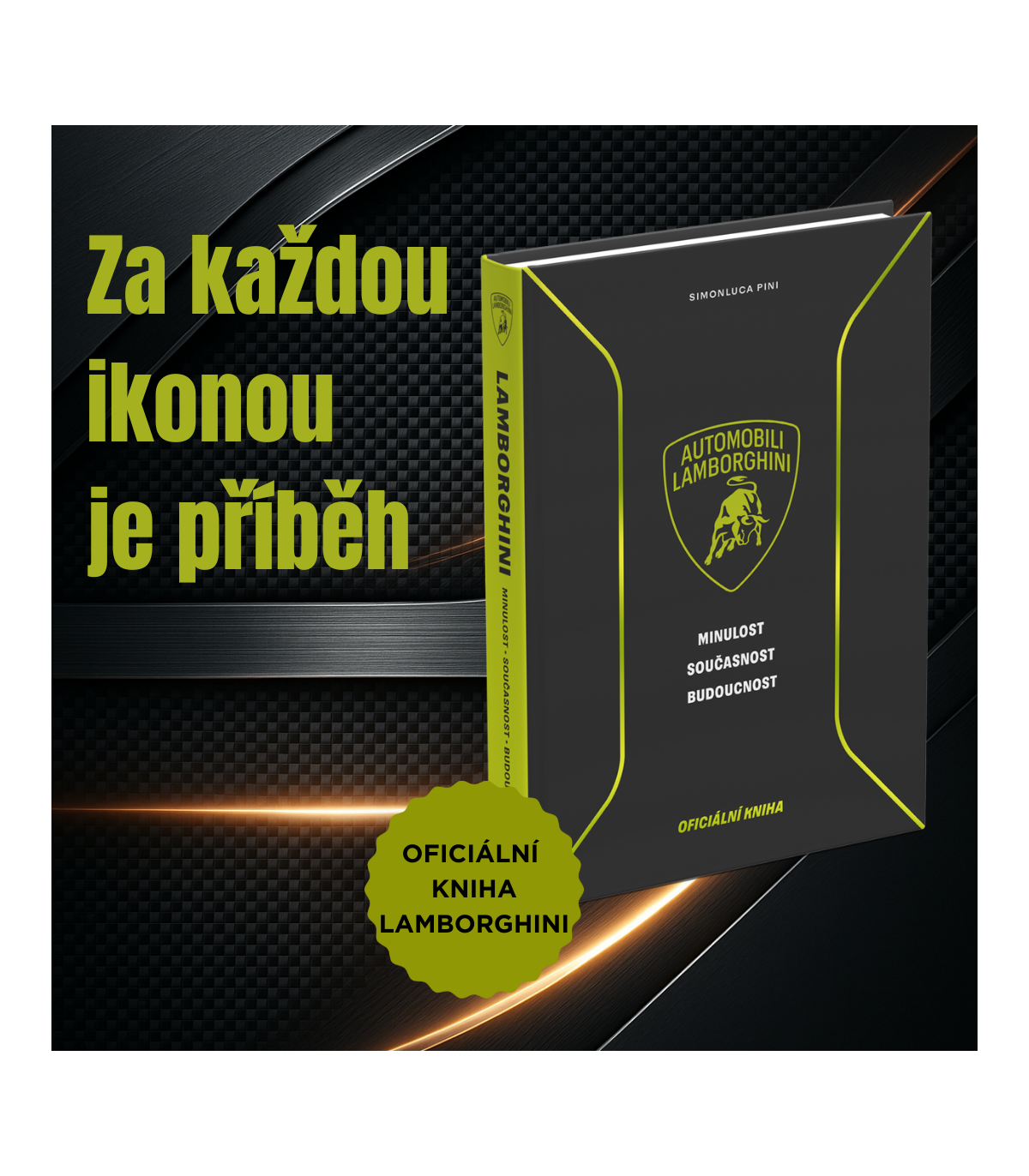 Lamborghini: Minulost, současnost, budoucnost